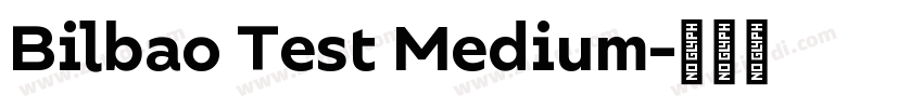 Bilbao Test Medium字体转换